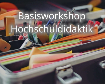 Basisworkshop Hochschuldidaktik